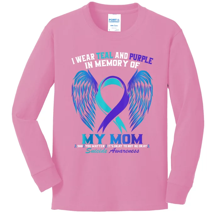 I Wear Teal And Purple For My Mom Suicide Awareness Kids Long Sleeve Shirt