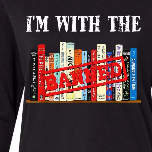 I'm With The Banned Funny Book Readers I Read Banned Books Womens Cotton Relaxed Long Sleeve T-Shirt