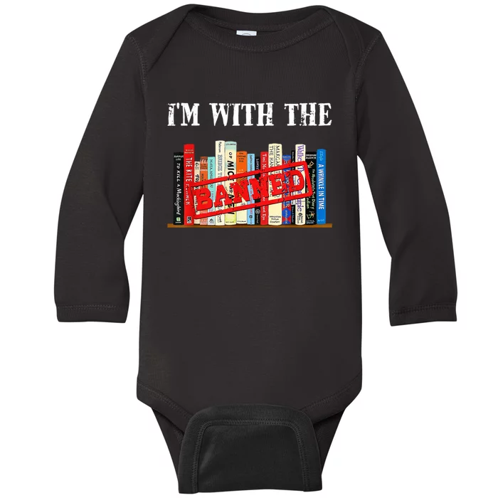 I'm With The Banned Funny Book Readers I Read Banned Books Baby Long Sleeve Bodysuit