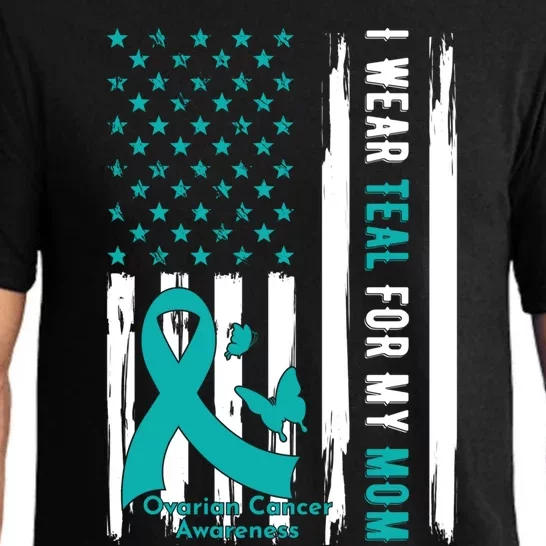 I Wear Teal For My Mom Ovarian Cancer Awareness Gift Pajama Set