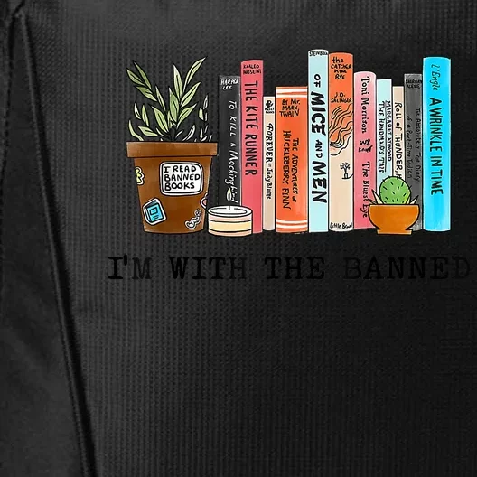 Im With The Banned Books I Read Banned Books Lovers City Backpack