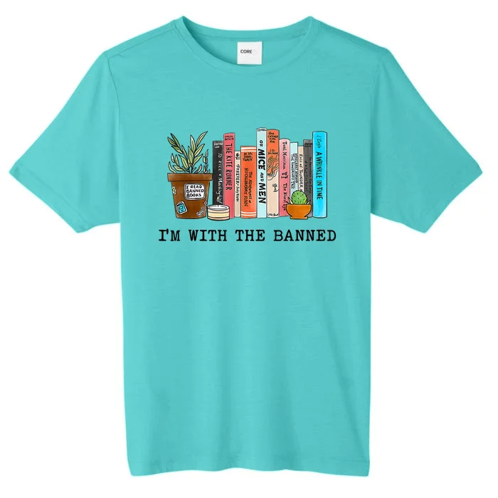 Im With The Banned Books I Read Banned Books Lovers ChromaSoft Performance T-Shirt