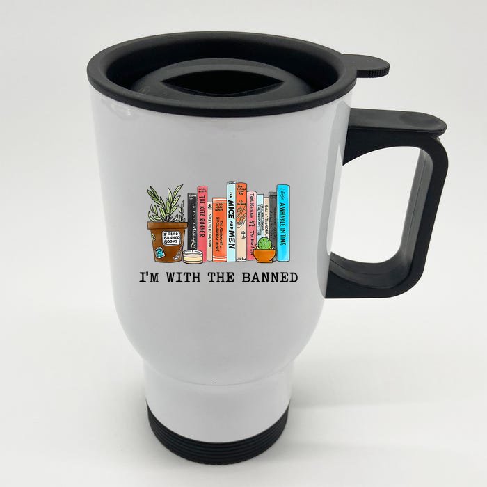 Im With The Banned Books I Read Banned Books Lovers Front & Back Stainless Steel Travel Mug