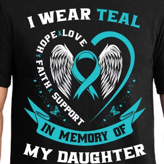 I Wear Teal For My Daughter Ovarian Cancer Awareness Mom Dad Gift Pajama Set