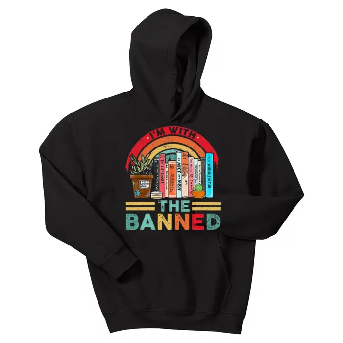 Im With The Banned Books I Read Banned Reader Books Lover Kids Hoodie