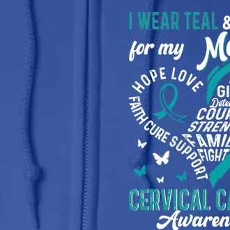 I Wear Teal White For My Mom Cervical Cancer Awareness Cute Gift Full Zip Hoodie