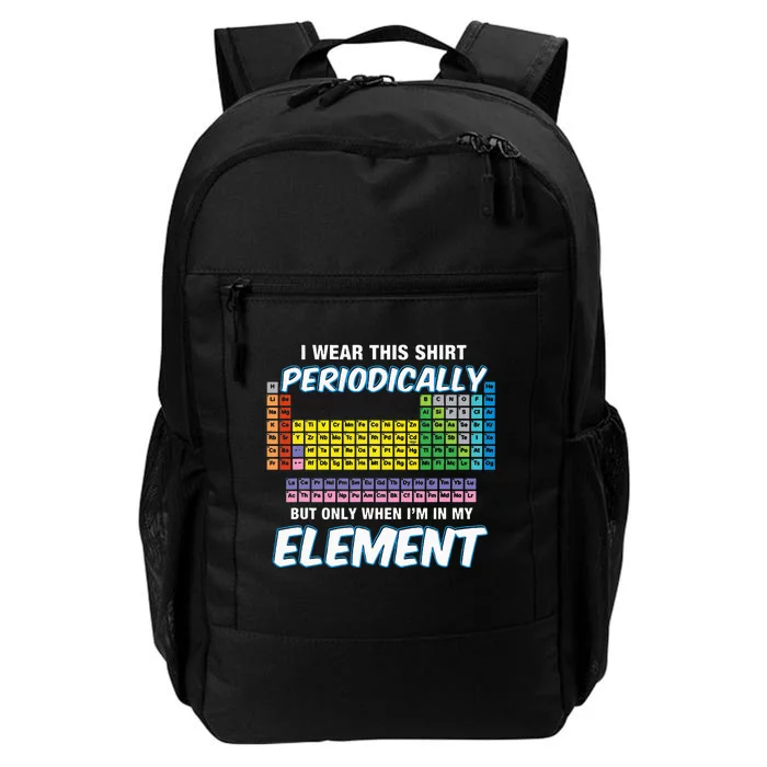 I Wear This Periodically Periodic Table Daily Commute Backpack