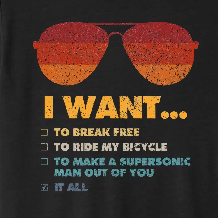 I Want To Ride My Bicycle I Aviator Sunglasses ChromaSoft Performance T-Shirt