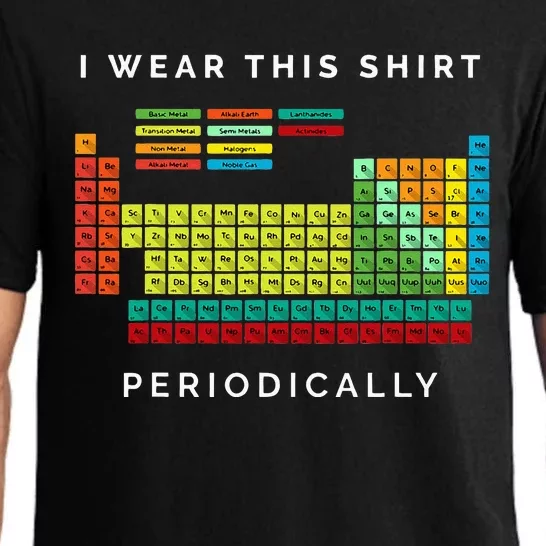 I Wear This Periodically Periodic Table Chemistry Pun Pajama Set