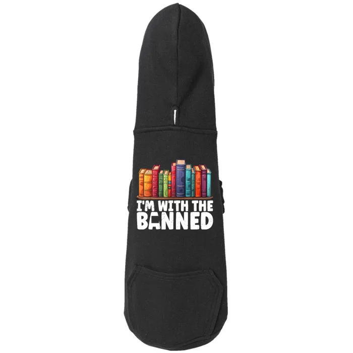 Im With The Banned Funny Book Readers I Read Banned Books Doggie 3-End Fleece Hoodie