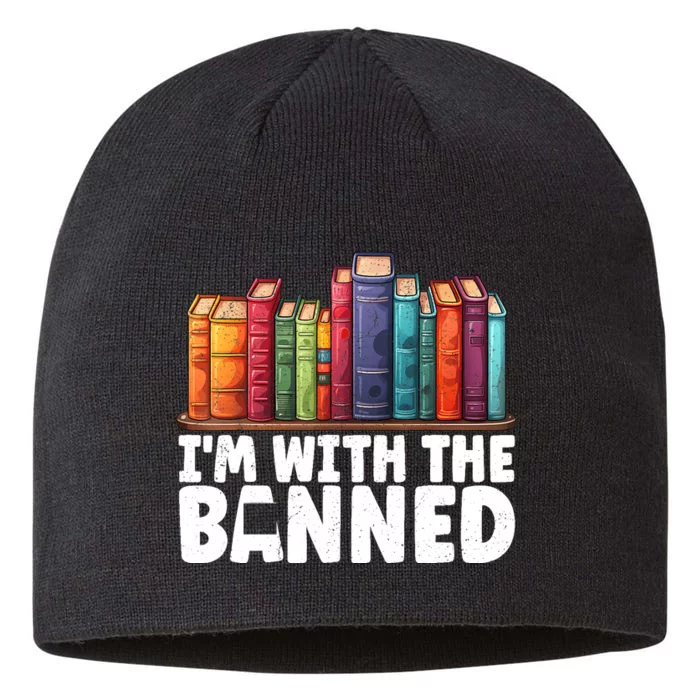 Im With The Banned Funny Book Readers I Read Banned Books 8 1/2in Sustainable Knit Beanie