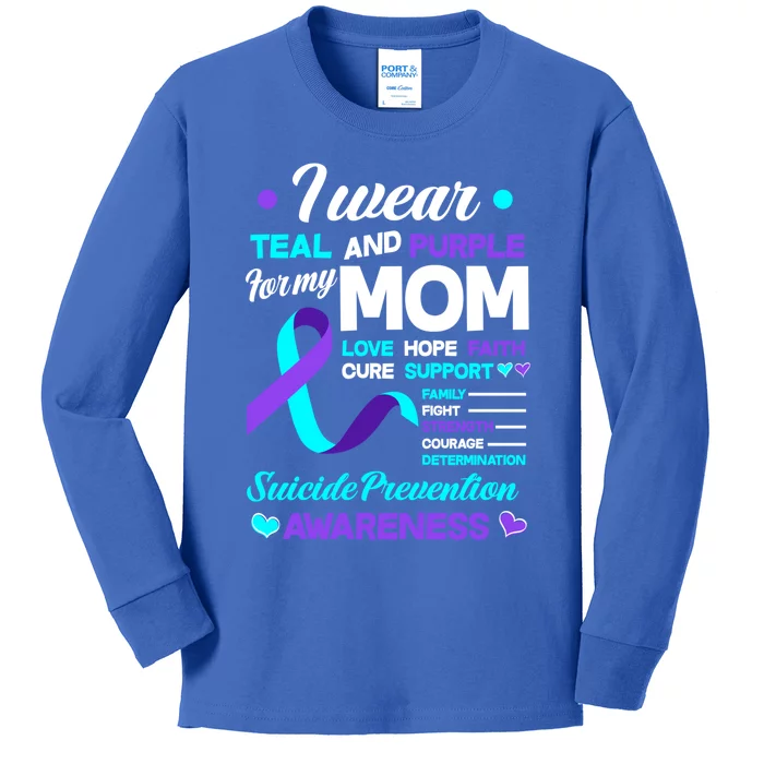 I Wear Teal And Purple For My Mom Suicide Prevention Awareness Gift Kids Long Sleeve Shirt