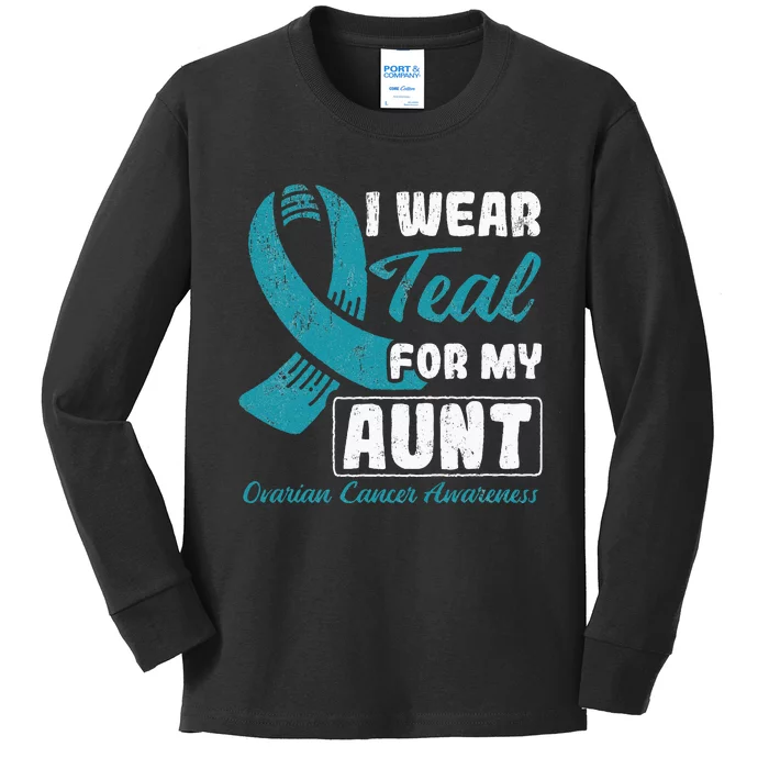 I Wear Teal For My Aunt Ovarian Cancer Kids Long Sleeve Shirt