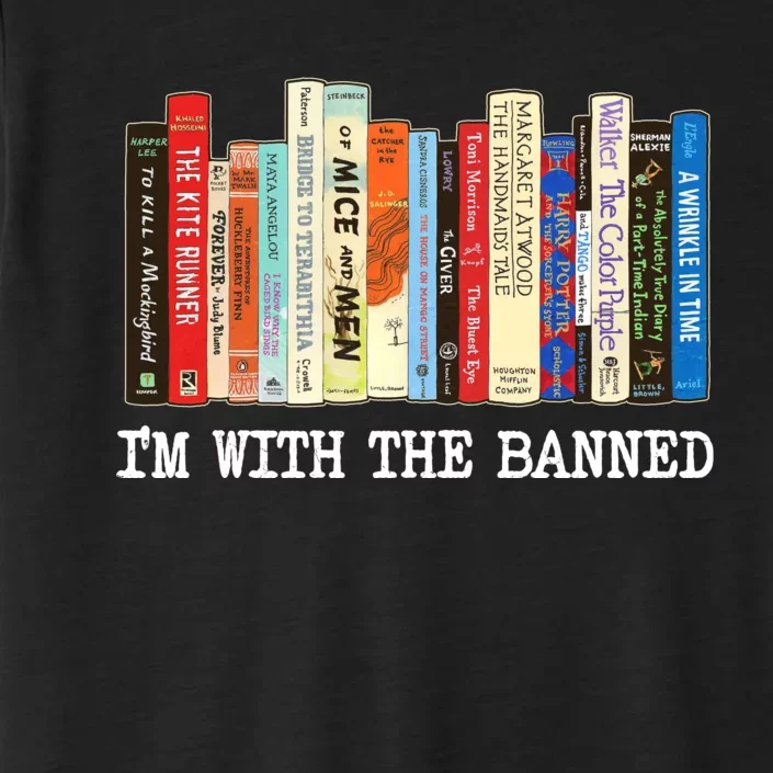 Im With The Banned Banned Books Reading Books ChromaSoft Performance T-Shirt