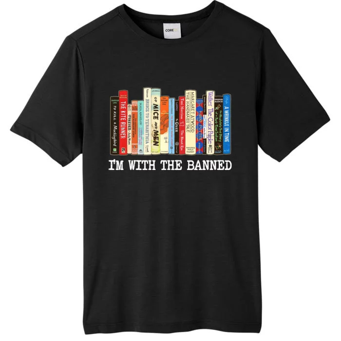 Im With The Banned Banned Books Reading Books ChromaSoft Performance T-Shirt