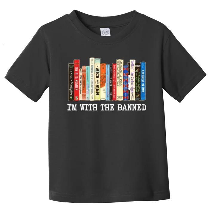 Im With The Banned Banned Books Reading Books Toddler T-Shirt