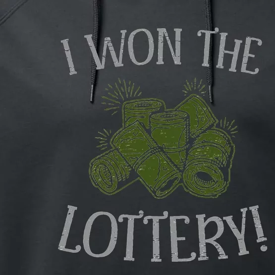 I Won The Lottery Game Winner Luck Lottery Scratcher Performance Fleece Hoodie