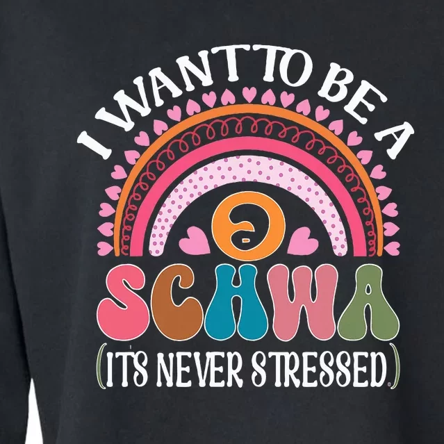 I Want To Be A Schwa Its Never Stressed Science Of Reading Cropped Pullover Crew