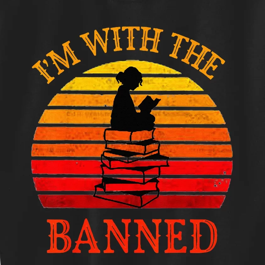 I'm With The Banned Books I Read Banned Books Lovers Kids Sweatshirt