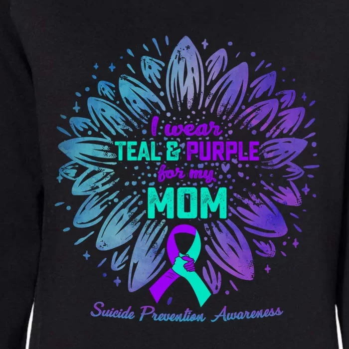 I Wear Teal And Purple For My Mom Suicide Prevention Awareness Gift Womens California Wash Sweatshirt