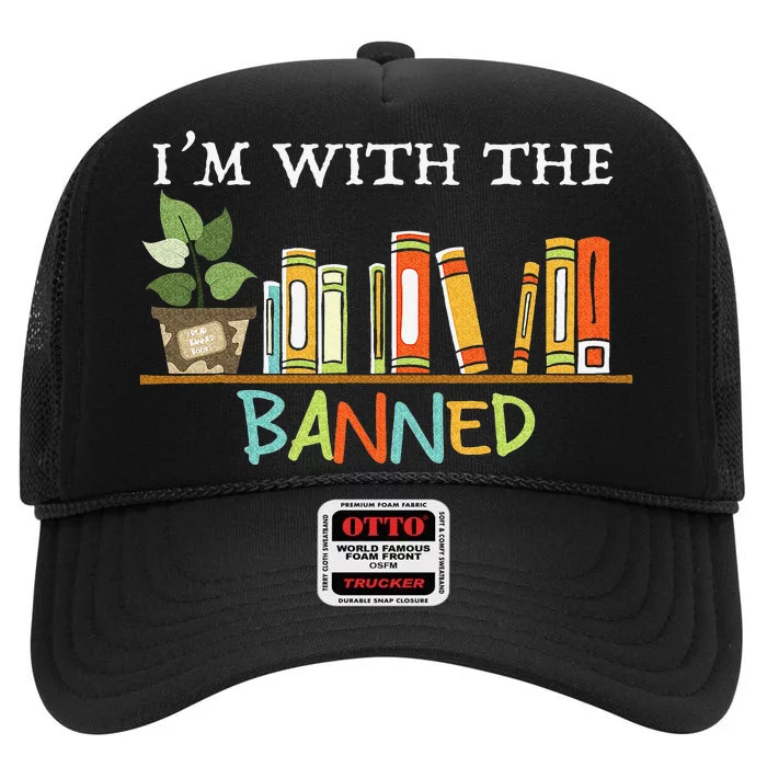 I'm with The Banned Books I Read Banned Books Lovers High Crown Mesh Trucker Hat