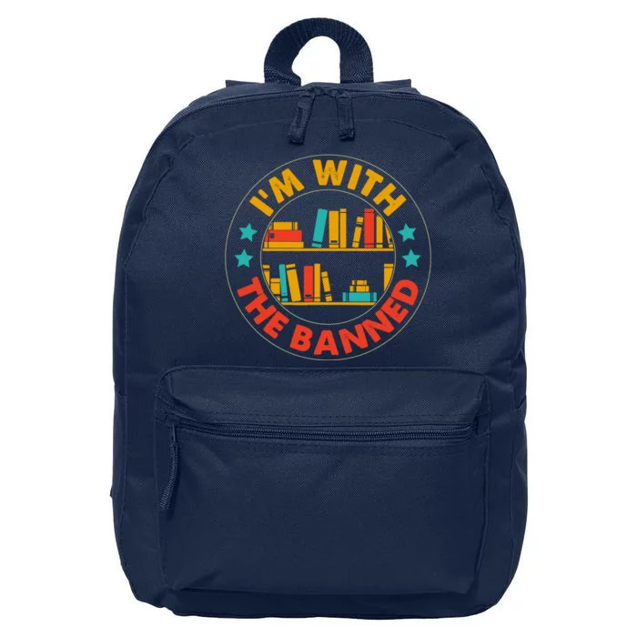 IM With The Banned Books I Read Banned Books Lovers 16 in Basic Backpack