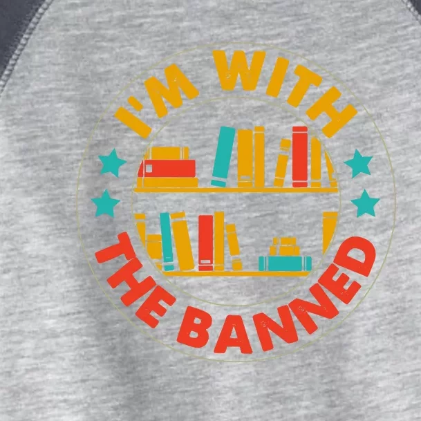 IM With The Banned Books I Read Banned Books Lovers Toddler Fine Jersey T-Shirt