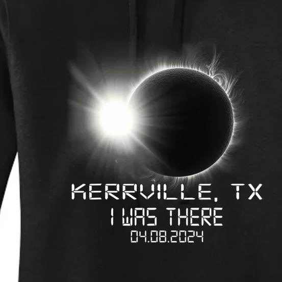 I Was There Total Solar Eclipse Kerrville Texas Women's Pullover Hoodie