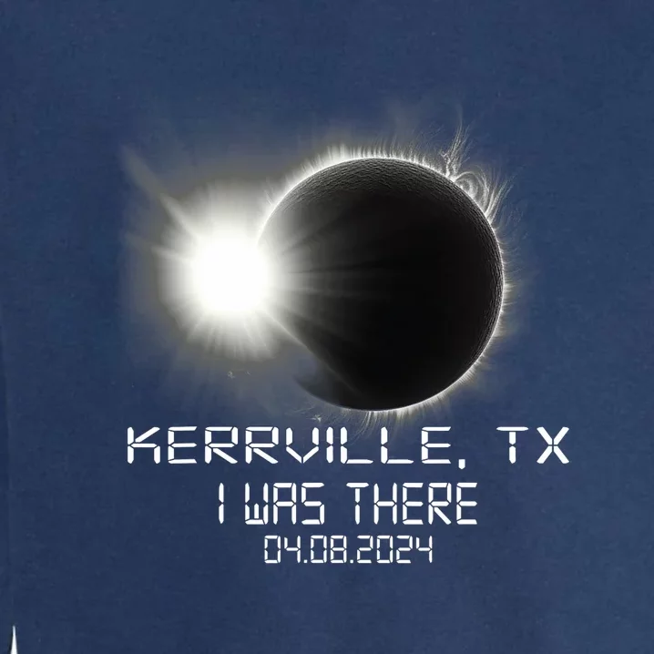 I Was There Total Solar Eclipse Kerrville Texas Garment-Dyed Sweatshirt