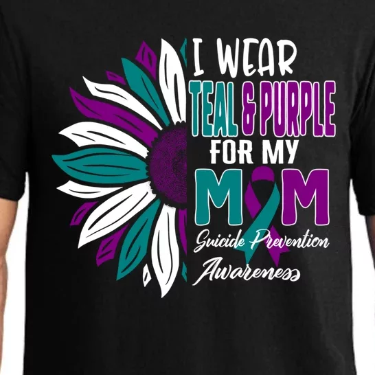 I Wear Teal And Purple For My Mom Suicide Prevention Awareness Gift Pajama Set