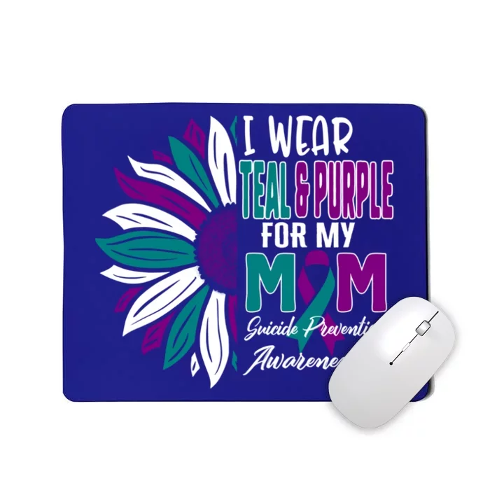 I Wear Teal And Purple For My Mom Suicide Prevention Awareness Gift Mousepad