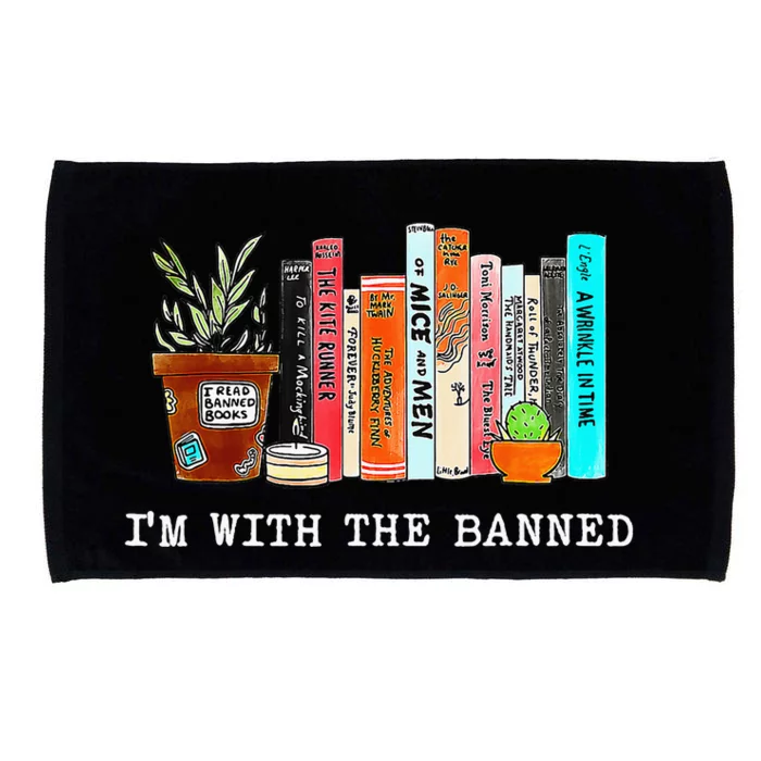 Im With The Banned Funny Book Readers I Read Banned Books Microfiber Hand Towel