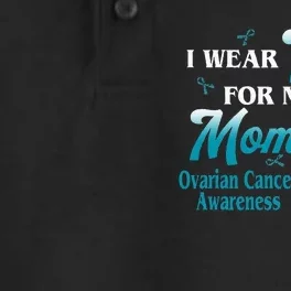 I Wear Teal For My Mom Ovarian Cancer Awareness Blue Ribbon Dry Zone Grid Performance Polo