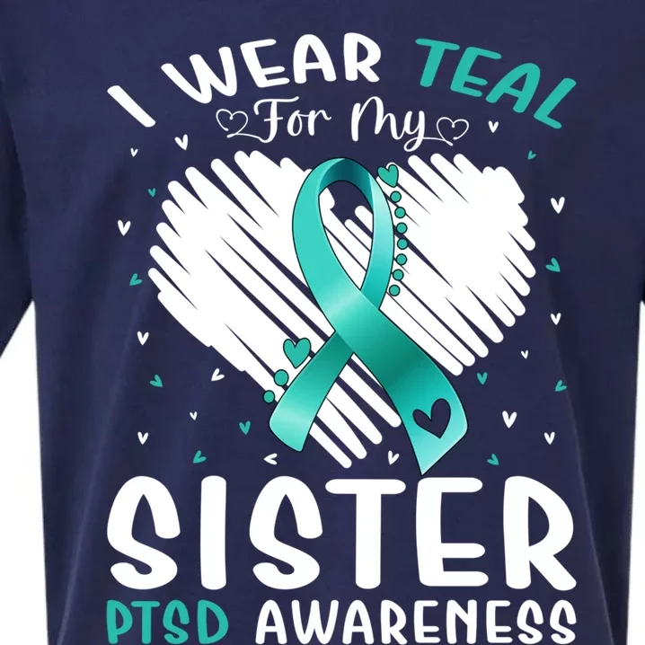 I Wear Teal For My Sister Ptsd Awareness Ribbon Gift Sueded Cloud Jersey T-Shirt