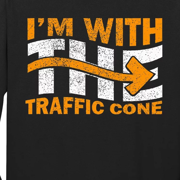 IM With The Traffic Cone Costume Long Sleeve Shirt