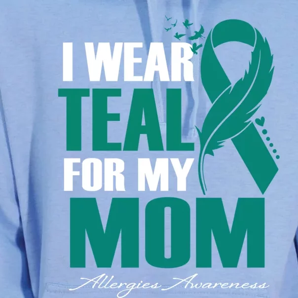 I Wear Teal For My Mom Allergies Awareness Feather Gift Unisex Surf Hoodie