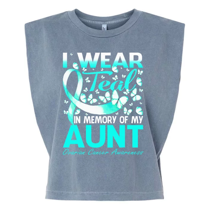 I Wear Teal In Memory Of My Aunt Ovarian Cancer Garment-Dyed Women's Muscle Tee