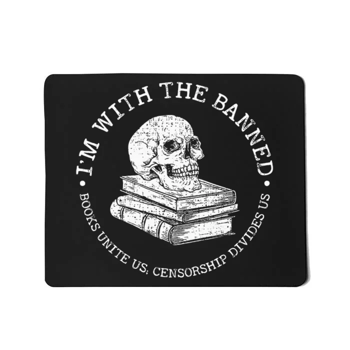 IM With The Banned Books Funny Book Lover Librarian Reading Mousepad