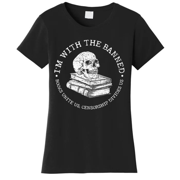 IM With The Banned Books Funny Book Lover Librarian Reading Women's T-Shirt