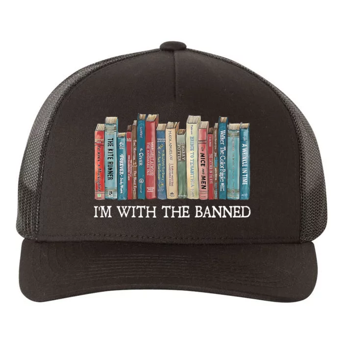 Im With The Banned Books Reading Librarian Yupoong Adult 5-Panel Trucker Hat