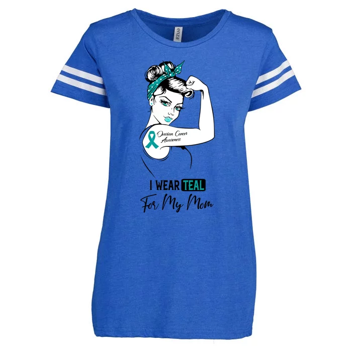 I Wear Teal For My Mom Ovarian Cancer Awareness Great Gift Enza Ladies Jersey Football T-Shirt