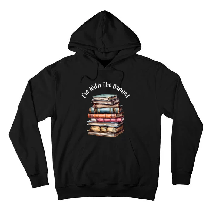 IM With The Banned Books Vintage Librarian Life Retro Tall Hoodie