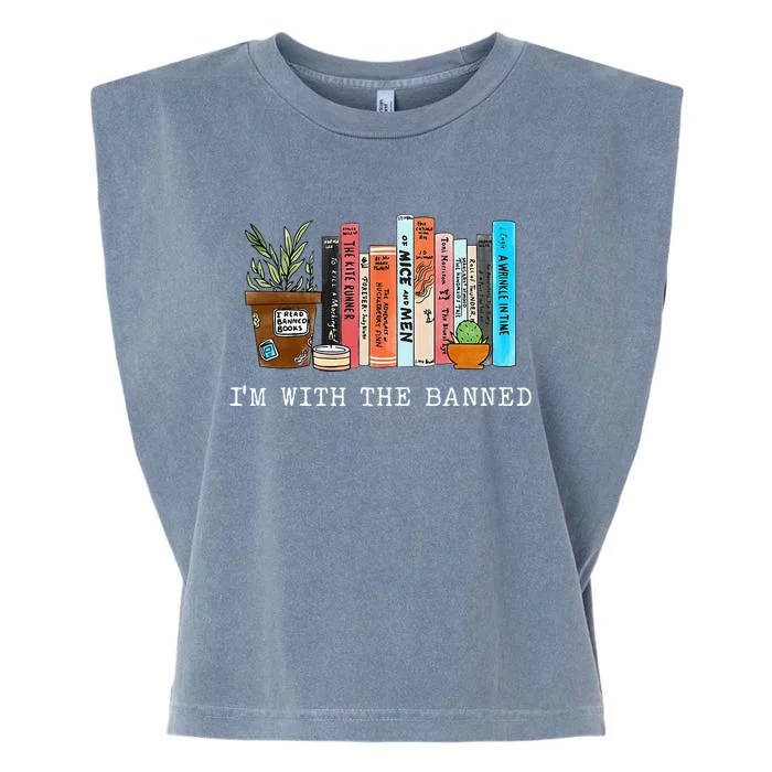 Im With The Banned Books I Read Banned Books Lovers Garment-Dyed Women's Muscle Tee