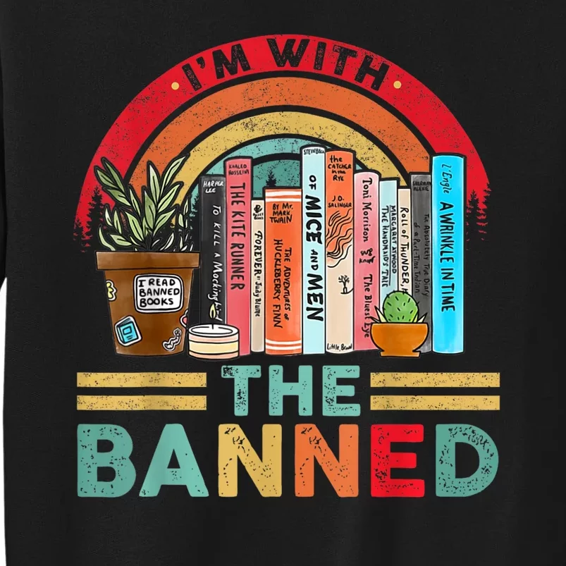 Im With The Banned Books I Read Banned Reader Books Lover Sweatshirt