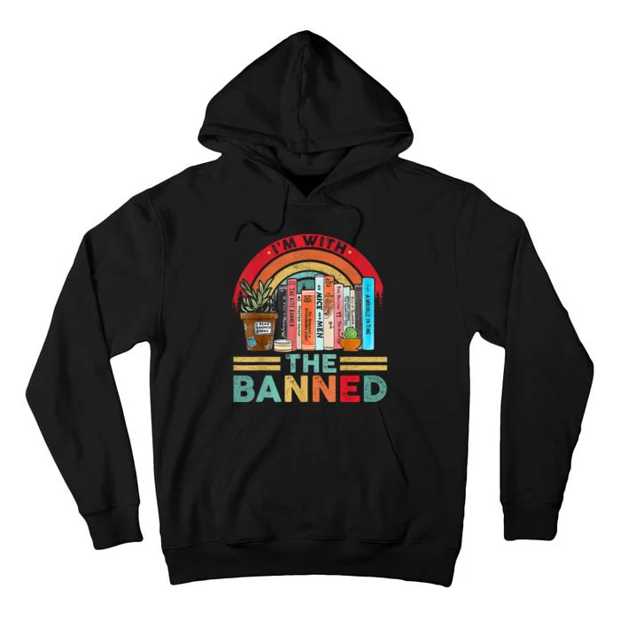 Im With The Banned Books I Read Banned Reader Books Lover Tall Hoodie