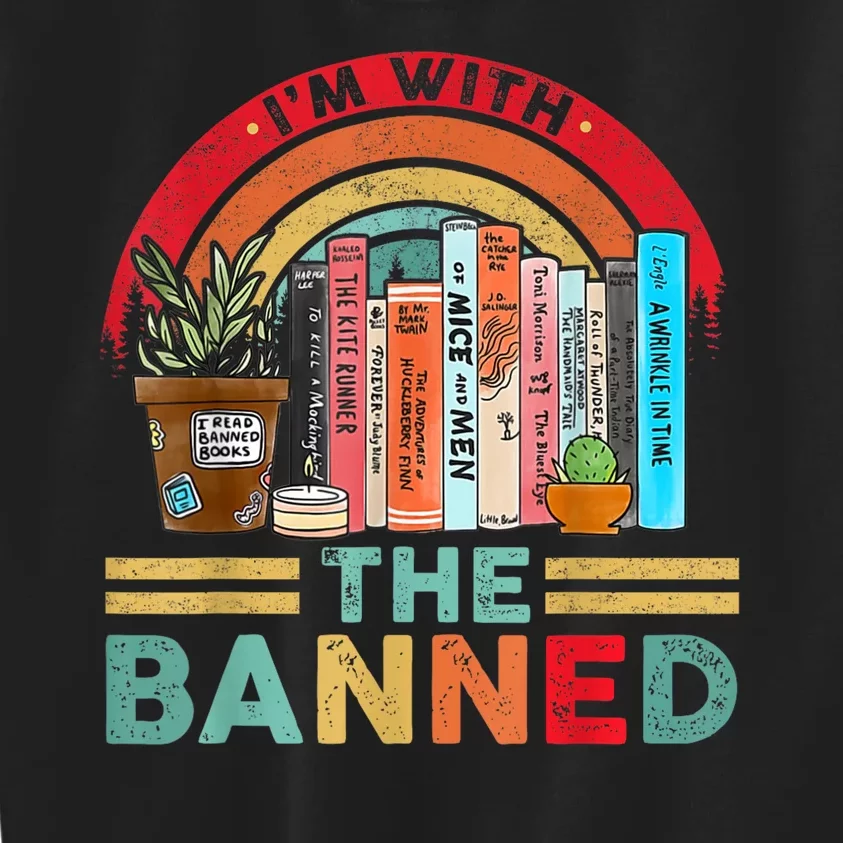 Im With The Banned Books I Read Banned Reader Books Lover Kids Sweatshirt