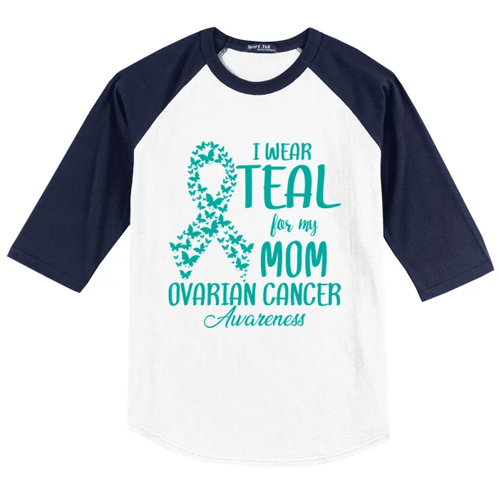 I Wear Teal For My Mom Butterfly Ovarian Cancer Awareness Gift Baseball Sleeve Shirt