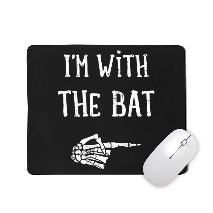 IM With The Bat Funny Matching Couple Costume Halloween Mousepad