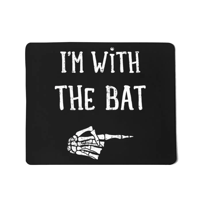 IM With The Bat Funny Matching Couple Costume Halloween Mousepad