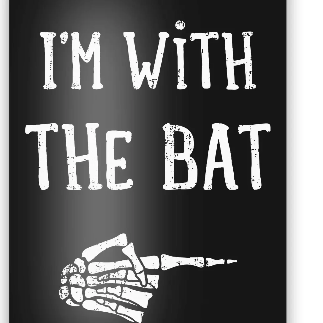 IM With The Bat Funny Matching Couple Costume Halloween Poster